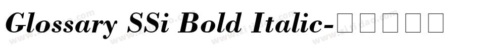 Glossary SSi Bold Italic字体转换